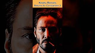 Constantine 2 Keanu Reeves Returns in the LongAwaited Sequel keanureeves shorts [upl. by Guthrey167]