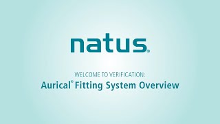 Welcome to Verification  Aurical Fitting System Overview [upl. by Eanram]