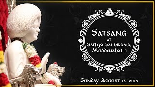 Divine Satsang Live from Muddenahalli  12 August 2018 [upl. by Salangia]