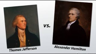 Jefferson vs Hamilton  AntiFederalists vs Federalists  our Enduring National Debate [upl. by Nosnarb406]