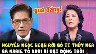 Nguyễn Ngọc Ngạn rời TT Thúy Nga bà Marie nói hết sự thật tệ bạc [upl. by Aicenod]