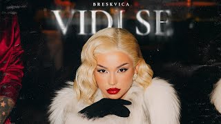 BRESKVICA  VIDI SE OFFICIAL VIDEO [upl. by Wilden]