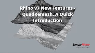 Rhino 3D v7  QuadRemesh a Quick Introduction [upl. by Meibers791]