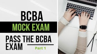 BCBA Mock Exam  BCBA Exam Review Practice Exam  BCBA Test Prep Part 1 [upl. by Arde959]