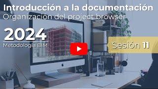 Masterclass 11 Introducción a la documentación CONFIGURACIÓN DEL PROJECT BROWSER [upl. by Niwdla]