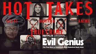 EVIL GENIUS Netflix CRIME DOC Series Review  HOT TAKESTRUE CRIME [upl. by Aihsia]