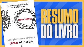 RESUMO  Essencialismo por Greg McKeown Mini Audiobook [upl. by Lombardy]