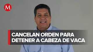 Jueza federal cancela orden de aprehensión contra Francisco García Cabeza de Vaca [upl. by Rosenblum]