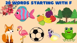 Words starting with letter F।Words that starts with F। Kids education । Kids Vocabulary [upl. by Miun]