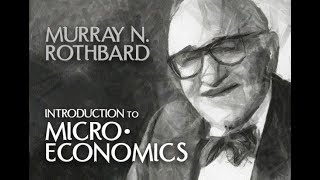 Introduction to Microeconomics Lecture 9 Monopoly and Competition Murray N Rothbard [upl. by Botti]