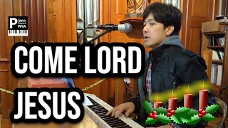 Come Lord Jesus Advent PianoCoversPPIA20241201 [upl. by Anbul454]