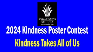 Anoka Hennepin District 11 Kindness Poster Contest 2024 [upl. by Gnart947]