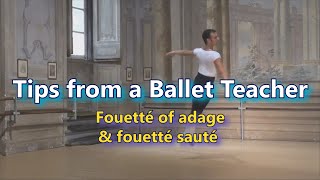 Tips from a Ballet teacher  fouetté of adage [upl. by Idnil916]