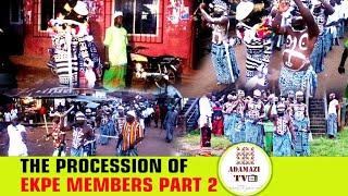 EKPE MBOKO  THE PROCESSION OF EKPE MEMBERS IN AROCHUKWU Part 2 [upl. by Hali]