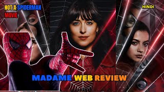 Madame Web Honest Review  Explained In Hindi [upl. by Luzader]