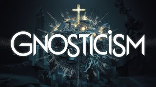 What is Gnosticism Explained in 10 minutes [upl. by Ferdinand]