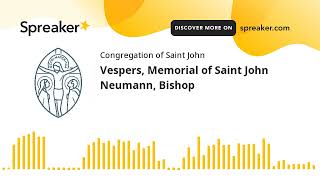 Vespers Memorial of Saint John Neumann Bishop [upl. by Lebasile841]