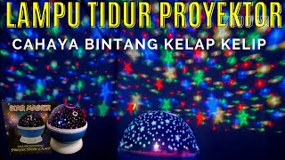 Lampu tidur proyektor kelap  kelip [upl. by Llednor755]