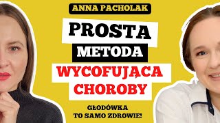 PROSTY SPOSÓB na poprawę ZDROWIA i WYNIKÓW BADAŃ  Jak wdrożyć posty głodówki  Anna Pacholak [upl. by As852]