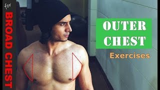 OUTER CHEST Exercises  Build WIDER and BROADER Chest  Abhinav Tonk [upl. by Maire741]