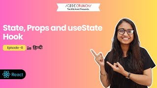 Ep08  Introduction of State and Props  React JS [upl. by Allez919]