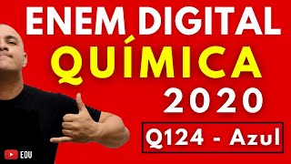 ENEM DIGITAL 2020 QUÍMICA  Tema REAÇÃO DE OXIRREDUÇÃO Questão 124  Prova Azul [upl. by Neeliak]