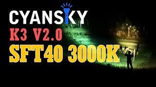 Senter untuk berburu • Cyansky K3 v20 dengan led SFT40 3000K [upl. by Jarnagin164]