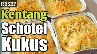 Resep Kentang Schotel Kukus [upl. by Idnas845]