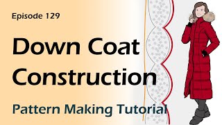 Must Know For You To Make Down Jacket Patterns Pattern Making Tutorial [upl. by Yesak473]