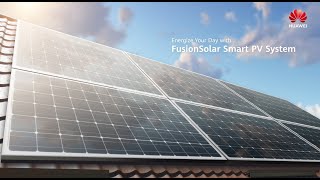 Energize Your Day with FusionSolar Smart PV System [upl. by Selym]