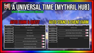 Mythril Hub  Aut amp A Universal Time Script  Auto Farm  Auto Stand  Auto Quest  Auto Event Farm [upl. by Amandi514]