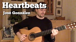 Heartbeats  José González  Cover by PhilipMollerGuitar [upl. by Lebazi821]