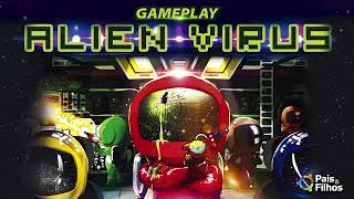 Gameplay Alien Virus PaisampFilhos [upl. by Hteazile96]