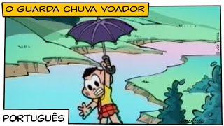 O guardachuva voador 2002  Turma da Mônica [upl. by Ennaus]