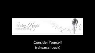 Consider Yourself rehearsal track [upl. by Earezed9]