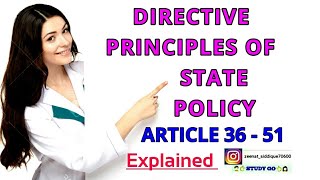 DIRECTIVE PRINCIPLES OF STATE POLICY IN INDIAN CONSTITUTION IN HINDI  ARTICLE 36 to 51 EXPLANATION [upl. by Uba]