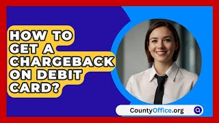 How To Get A Chargeback On Debit Card  CountyOfficeorg [upl. by Tnahsarp]