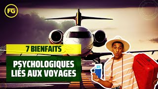 Quels sont les bienfaits du voyage  Top 7 des raisons [upl. by Sion17]