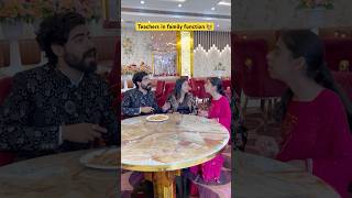 School Teachers in family function 👩‍🏫 shorts funnyshorts ytshorts sejalgabashorts teacherlif [upl. by Friedman]