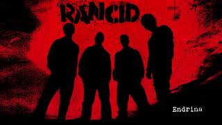 Rancid  quotEndrinaquot Full Album Stream [upl. by Sherj903]