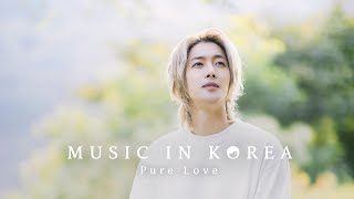 MUSIC IN KOREA  Pure Love unplugged [upl. by Ezaria]