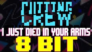 I Just Died In Your Arms 8 Bit Tribute to Cutting Crew  8 Bit Universe [upl. by Scully]