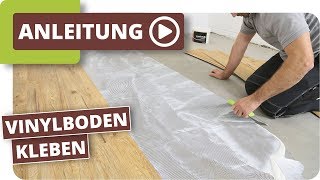 Vinylboden kleben  Verlegeanleitung für VinylSheets [upl. by Airebma913]