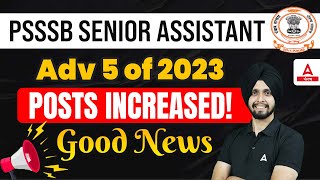 PSSSB Senior Assistant Recruitment 2024  ADV 5 Of 2023 Post Increased Good News [upl. by Anitirhc450]