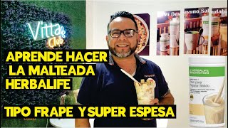 HERBALIFE COMO HACER LA MALTEADA SUPER ESPESA Y TIPO FRAPPE [upl. by Diann442]