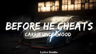 Carrie Underwood  Before He Cheats Lyrics  Music Brixton [upl. by Gniy]