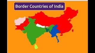 India Borders Countries Border Countries of India [upl. by Tristram]