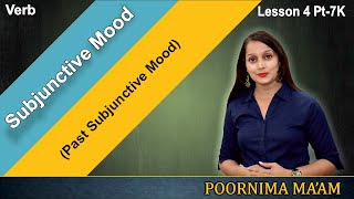 Subjunctive Mood Past Subjunctive Mood in detail L4 Pt7K [upl. by Fawne]