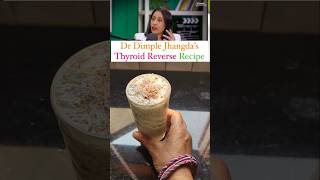 Dr Dimple Jhangdas Coconut Butter Milk Recipe for Thyroid Reverse healthcare youtubeshorts [upl. by Dettmer200]