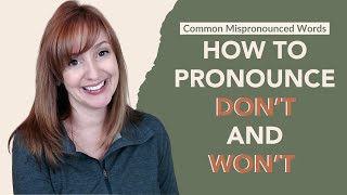 How to Pronounce Dont and Wont Common Mispronounced Words [upl. by Smoot]